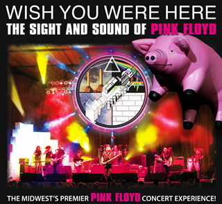 Wish You Were Here - Pink Floyd Tribute Band