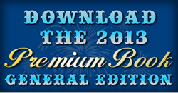Download the General Edition of the 2013 Premium Book